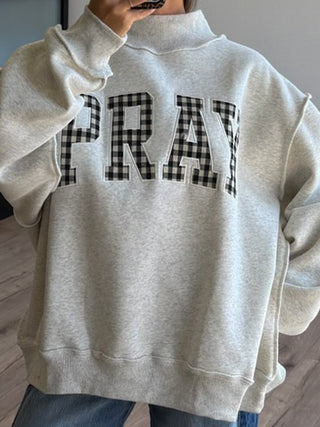 "PRAY" Mock Neck Sweatshirt | Gingham