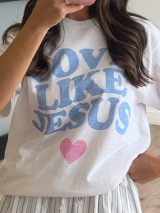 "Love Like Jesus" Graphic Tee